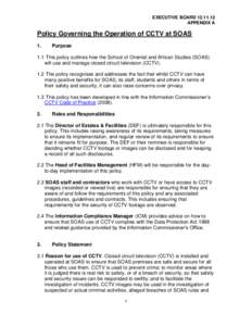 EXECUTIVE BOARDAPPENDIX A Policy Governing the Operation of CCTV at SOAS 1.