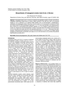 Pakistan Journal of Nutrition 3 (2): 72-81, 2004 © Asian Network for Scientific Information, 2004 Biosynthesis of Conjugated Linoleic Acid (CLA): A Review R.C. Khanal and T.R. Dhiman Department of Animal, Dairy and Vete