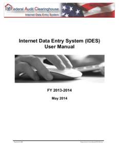 Internet Data Entry System (IDES) User Manual FY[removed]May 2014