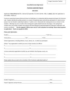 Cougar Connection Teacher: Greenfield-Central High School Freshmen Leadership Program[removed]Application: Please Return to Mrs. Coleman by September 26, 2014. Ask Mrs. Hiller, to please, place the application in the m