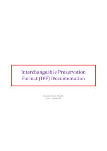 Interchangeable Preservation Format (IPF) Documentation By Jean Louis-Guerin (DrCoolZic) Version 1.5 January 2016