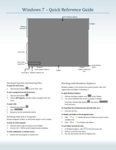 Windows 7 – Quick Reference Guide Windows Explorer Gadgets Desktop shortcuts