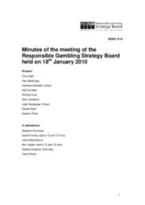 RGSBMinutes of the meeting of the Responsible Gambling Strategy Board held on 18th January 2010 Present: