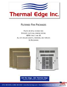 FILTERED FAN PACKAGES PLASTIC & EFFICIENT, QUITE BALL BEARING MOTORS
