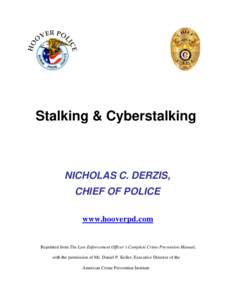 Stalking & Cyberstalking  NICHOLAS C. DERZIS, CHIEF OF POLICE www.hooverpd.com