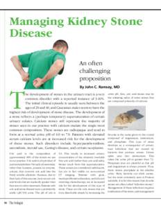Managing Kidney Stone Disease An often challenging proposition