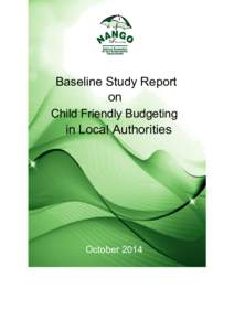 Baseline Study Report on Child Friendly Budgeting in Local Authorities  October 2014
