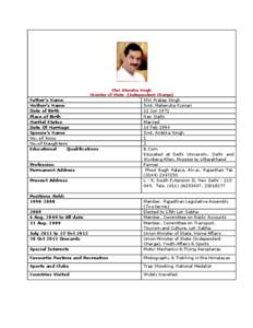 Shri Jitendra Singh Minister of State (Independent Charge) Father’s Name Mother’s Name Date of Birth