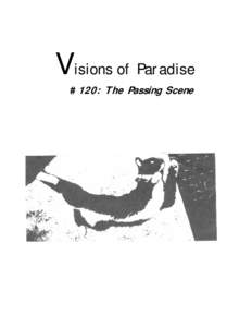 Visions of Paradise #120: The Passing Scene Visions of Paradise #120: the Passing Scene Contents