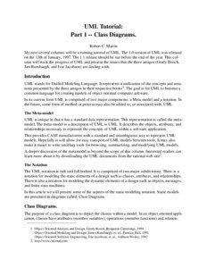 UML Tutorial: Part 1 -- Class Diagrams. Robert C. Martin