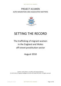 NOT PROTECTIVELY MARKED  PROJECT ACUMEN ACPO MIGRATION AND ASSOCIATED MATTERS  SETTING THE RECORD