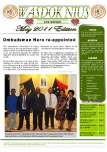 EYE WITHIN VISION Fair, just and effective leadership and good governance in Papua New Guinea.  Ombudsman Nero re-appointed