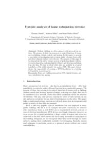 Forensic analysis of home automation systems Thomas Mundt1 , Andreas D¨ahn1 , and Hans-Walter Glock2 1 2