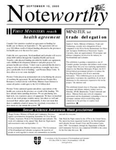 Noteworthy SEPTEMBER 15, 2000 FIRST MINISTERS reach health agreement