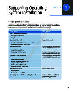 Supporting Operating System Installation LE SS O N  1