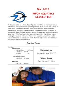 DecRIPON AQUATI CS NEWSLETTER    As the year comes to a close, Ripon Aquatics would like to inform you about
