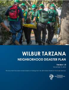 Wilbur Tarzana Neighborhood Disaster Plan WILBUR TARZANA NEIGHBORHOOD DISASTER PLAN Version 1.0