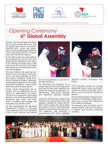 A special publication issued by the SWYAA Global Assembly - Bahrain 2012 • 4th - 8th OctoberOpening Ceremony 6th Global Assembly Bahrain had the privilege of hosting the 6th global assembly of the Ship