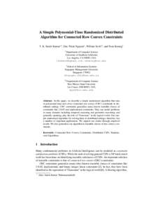 A Simple Polynomial-Time Randomized Distributed Algorithm for Connected Row Convex Constraints T. K. Satish Kumar?† , Duc Thien Nguyen‡ , William Yeoh†† , and Sven Koenig† †  Department of Computer Science
