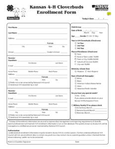 Kansas 4-H Cloverbuds Enrollment Form Please  Print Today’s Date ____/____/____