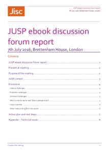 JUSP ebook discussion forum report 7th July 2016, Brettenham House, London JUSP ebook discussion forum report 7th July 2016, Brettenham House, London