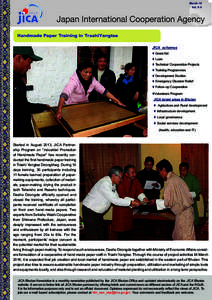 March-14 Vol. X-3 Handmade Paper Training in TrashiYangtse JICA schemes  Grant Aid