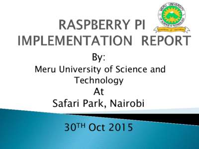 By:  Meru University of Science and Technology  At
