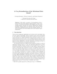 A Coq Formalization of the Relational Data Model? ´ V´eronique Benzaken1 , Evelyne Contejean2 , and Stefania Dumbrava1 1