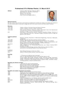 Professional CV of Markus Fischer, 31 March 2015 Address: Institute of Plant Sciences, University of Bern, Altenbergrain 21, 3013 Bern, Switzerland Phone +,