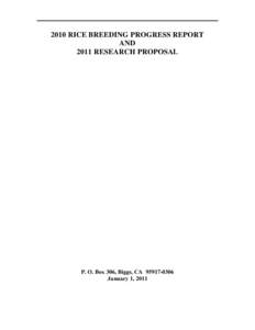 2010 RICE BREEDING PROGRESS REPORT AND 2011 RESEARCH PROPOSAL P. O. Box 306, Biggs, CAJanuary 1, 2011