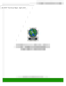 An ESRI ® Technical Paper • April[removed]ArcGIS® Server in Practice Series: Large Batch Geocoding  ESRI 380 New York St., Redlands, CA[removed]USA