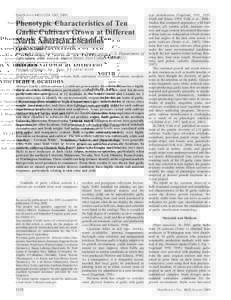 HORTSCIENCE 44(5):1238–Phenotypic Characteristics of Ten Garlic Cultivars Grown at Different North American Locations Gayle M. Volk1