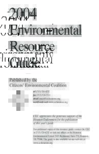 2004 Environmental Resource Guide Published by the Citizens’ Environmental Coalition