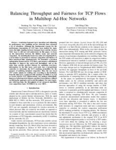Balancing Throughput and Fairness for TCP Flows in Multihop Ad-Hoc Networks Yuedong Xu, Yue Wang, John C.S. Lui Dah-Ming Chiu