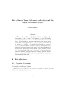 Decoding of Reed Solomon codes beyond the error-correction bound Madhu Sudan ∗