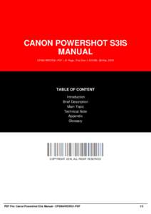 CANON POWERSHOT S3IS MANUAL CPSM-9WORG1-PDF | 31 Page | File Size 1,125 KB | 28 Mar, 2016 TABLE OF CONTENT Introduction