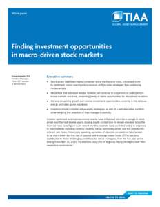 White paper  Finding investment opportunities in macro-driven stock markets Susan Kempler, CPA Portfolio Manager,
