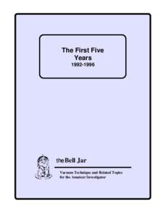The First Five Years[removed]the Bell Jar Vacuum Technique and Related Topics