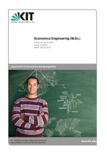 Economics Engineering (M.Sc.) Summer Term 2015 Long version Date: Department of Economics and Management