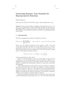 Generating Kummer Type Formulas for Hypergeometric Functions Nobuki Takayama Kobe University, Rokko, Kobe, Japan,   Abstract. Kummer type formulas are identities of hypergeometric serie