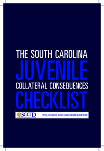 prepared and published by the south carolina commission on indigent defense  Acknowledgments The South Carolina Commission on Indigent Defense expresses its appreciation to the Children’s Law Center of the University 