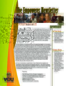 The Empowerer Newsletter Spring/Summer 2012, Issue 4B (funded through NIDRR grant #H133A080060)  PROJECT
