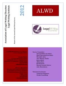 2012 Report of the Annual Legal Writing Survey Association of Legal Writing Directors Legal Writing Institute