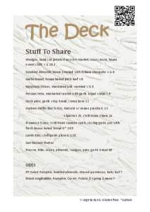 The Deck Stuff To Share Wedges, hand cut potato duo oven roasted, sour cream, house