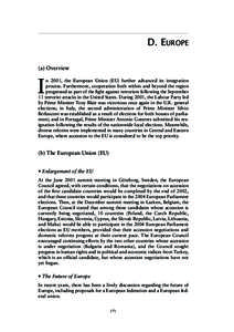 D. EUROPE (a) Overview I  n 2001, the European Union (EU) further advanced its integration