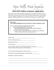 Napa Valley Youth SymphonyTuition Assistance Application Please note that all Tuition Assistance Applications are considered confidential and all information is anonymous when submitted to the board. Applicati