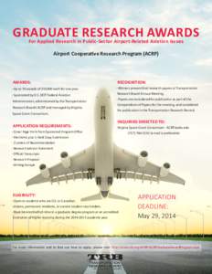 GRADUATE RESEARCH AWARDS For Applied Research in Public-Sector Airport-Related Aviation Issues Airport Cooperative Research Program (ACRP)  AWARDS: