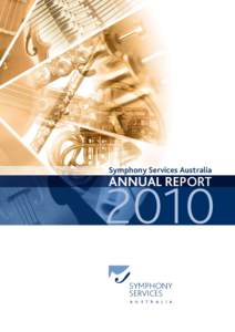 Symphony Services Australia  ANNUAL REPORT 2010 SYMPHONY