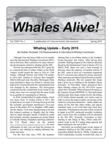 Vol. XXIV No. 1  A publication of Cetacean Society International Spring 2015