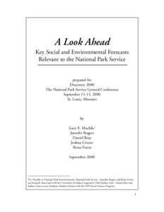 A Look Ahead Key Social and Environmental Forecasts Relevant to the National Park Service prepared for Discovery 2000